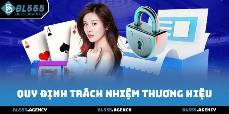 Quy định trách nhiệm thương hiệu