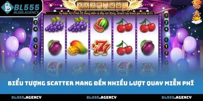 Biểu tượng Scatter mang đến nhiều lượt quay miễn phí